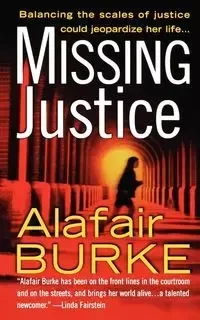 Missing Justice - Burke Alafair