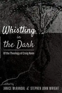 Whistling in the Dark - McRandal Janice