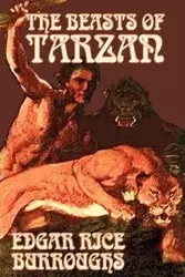 The Beasts of Tarzan by Edgar Rice Burroughs, Fiction, Literary, Action & Adventure - Edgar Burroughs Rice