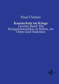 Kunstschutz im Kriege - Paul Clemen