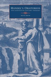 Handel's Oratorios and Eighteenth-Century Thought - Ruth Smith