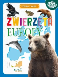 Poznaj z nami... Zwierzęta Europy - Maria Zagnińska