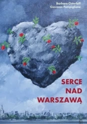Serce nad Warszawą - Barbara Osterloff, Giovanni Pampiglione