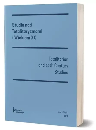 Studia nad totalitaryzmami i wiekiem XX nr 1/2017 - praca zbiorowa