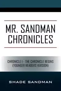 Mr. Sandman Chronicles - Sandman Shade