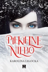 eBook Piekielne Niebo - Karolina Ligocka mobi epub