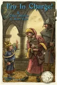 I'm in Charge! & Other Stories - Henry Vogel