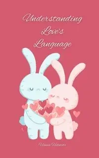 Understanding Love's Language - Hanna Helimets