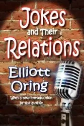 Jokes and Their Relations - Elliott Oring