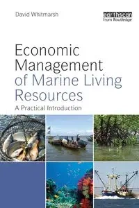Economic Management of Marine Living Resources - David Whitmarsh