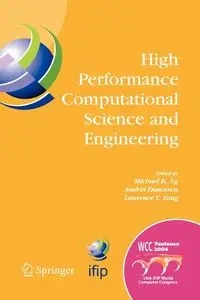 High Performance Computational Science and Engineering - Ng Michael K.