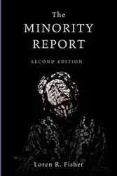 The Minority Report, 2nd Edition - Loren R. Fisher