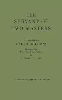 The Servant of Two Masters - Goldoni