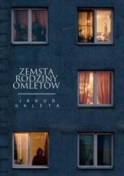 Zemsta rodziny Omletów - Jakub Kaleta