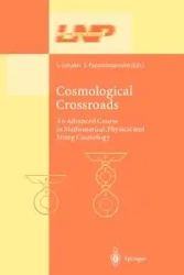 Cosmological Crossroads - Cotsakis Spiros