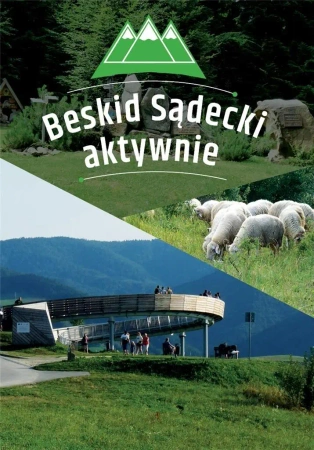Beskid Sądecki aktywnie. Przewodnik - Opracowanie zbiorowe