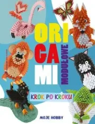 Origami modułowe. Krok po kroku - Zofia Wodzyńska