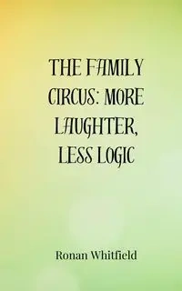The Family Circus - Whitfield Ronan