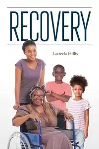 Recovery - Hillis Lacrecia
