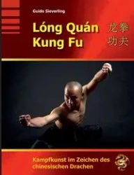 Lóng Quán Kung Fu - Sieverling Guido