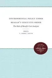 Environmental Policy Under Reagan's Executive Order - Smith V. Kerry