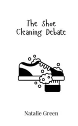 The Shoe Cleaning Debate - Green
