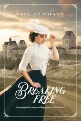Breaking Free - Large Print - Wilson Pauline