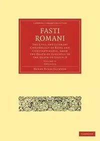 Fasti Romani - Clinton Henry Fynes