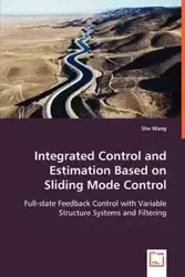 Integrated Control and Estimation Based on Sliding Mode Control - Shu Wang