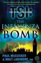 The Influenza Bomb - Paul McCusker