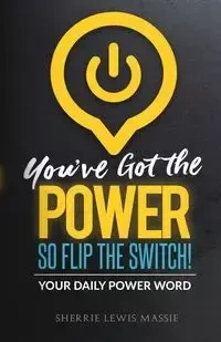 You've Got the Power - Sherrie Lewis Massie