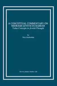 A Conceptual Commentary on Midrash Leviticus Rabbah - Max Kadushin