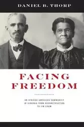 Facing Freedom - Daniel Thorp  B