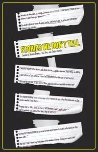 Stories We Don't Tell - Benness Brianne