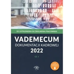 Vademecum dokumentacji kadrowej Część 1 2022 - PRACA ZBIOROWA