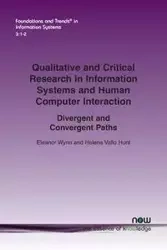Qualitative and Critical Research in Information Systems and Human Computer Interaction - Eleanor Wynn