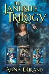 The Janusite Trilogy - Anna Durand