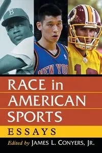 Race in American Sports - Conyers James L.