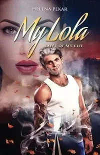 My Lola - Helena Pekar