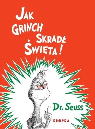 Jak Grinch skradł Święta - Dr Seuss