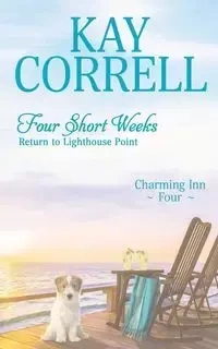 Four Short Weeks - Kay Correll