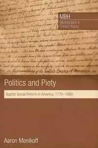 Politics and Piety - Aaron Menikoff
