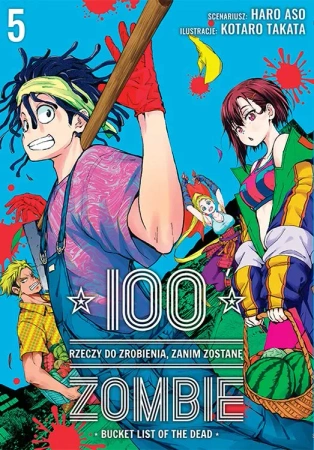 100 rzeczy do zrobienia, zanim zostanę zombie. Tom 5 - Asou Haro