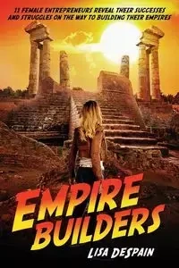 Empire Builders - Lisa DeSpain