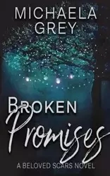Broken Promises - Michaela Grey