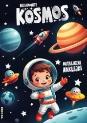 Kolorowanka z naklejkami - Niesamowity kosmos - praca zbiorowa