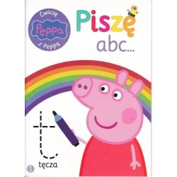 Świnka Peppa. Ćwiczę z Peppą. Piszę abc... - praca zbiorowa