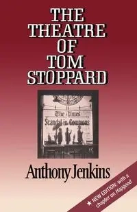 The Theatre of Tom Stoppard - Anthony Jenkins