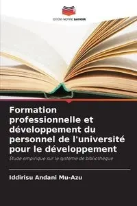 Formation professionnelle et développement du personnel de l'université pour le développement - Mu-Azu Iddirisu Andani