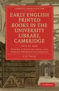 Early English Printed Books in the University Library, Cambridge - Charles Edward Sayle